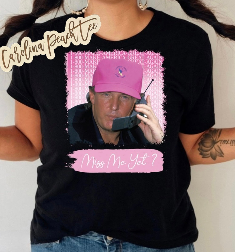 Trump- Miss Me?