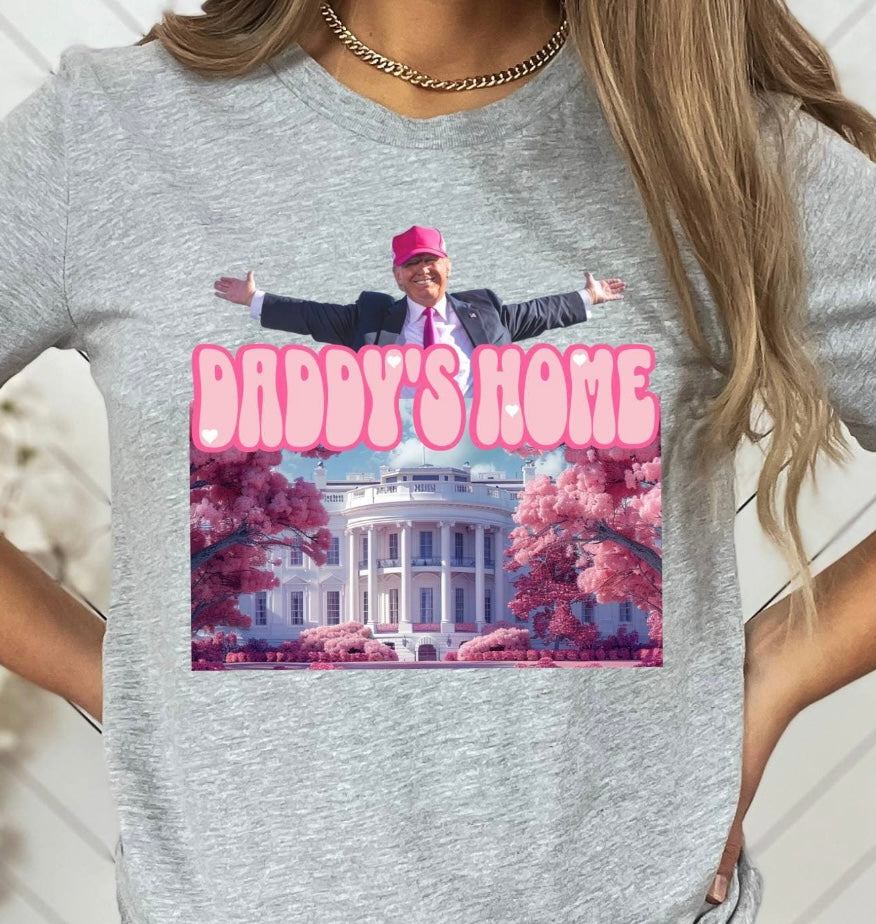 Trump- Daddy’s Home Tee