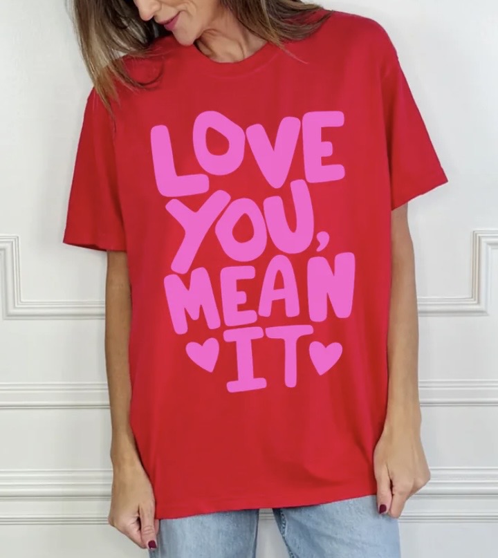 Valentine- Love You, Mean It